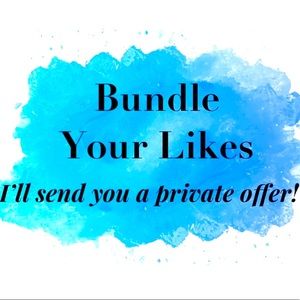 Bundle 2 or more likes and I’ll send you a private offer!! 💫⭐️❤️